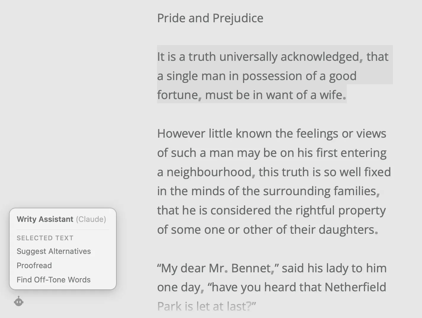 The opening of Pride and Prejudice in Writy’s editor, its first sentence selected, and above the robot in the corner its menu: “Writy Assistant (Claude)”, then Selected Text: Suggest Alternatives, Proofread, and Find Off-Tone Words.