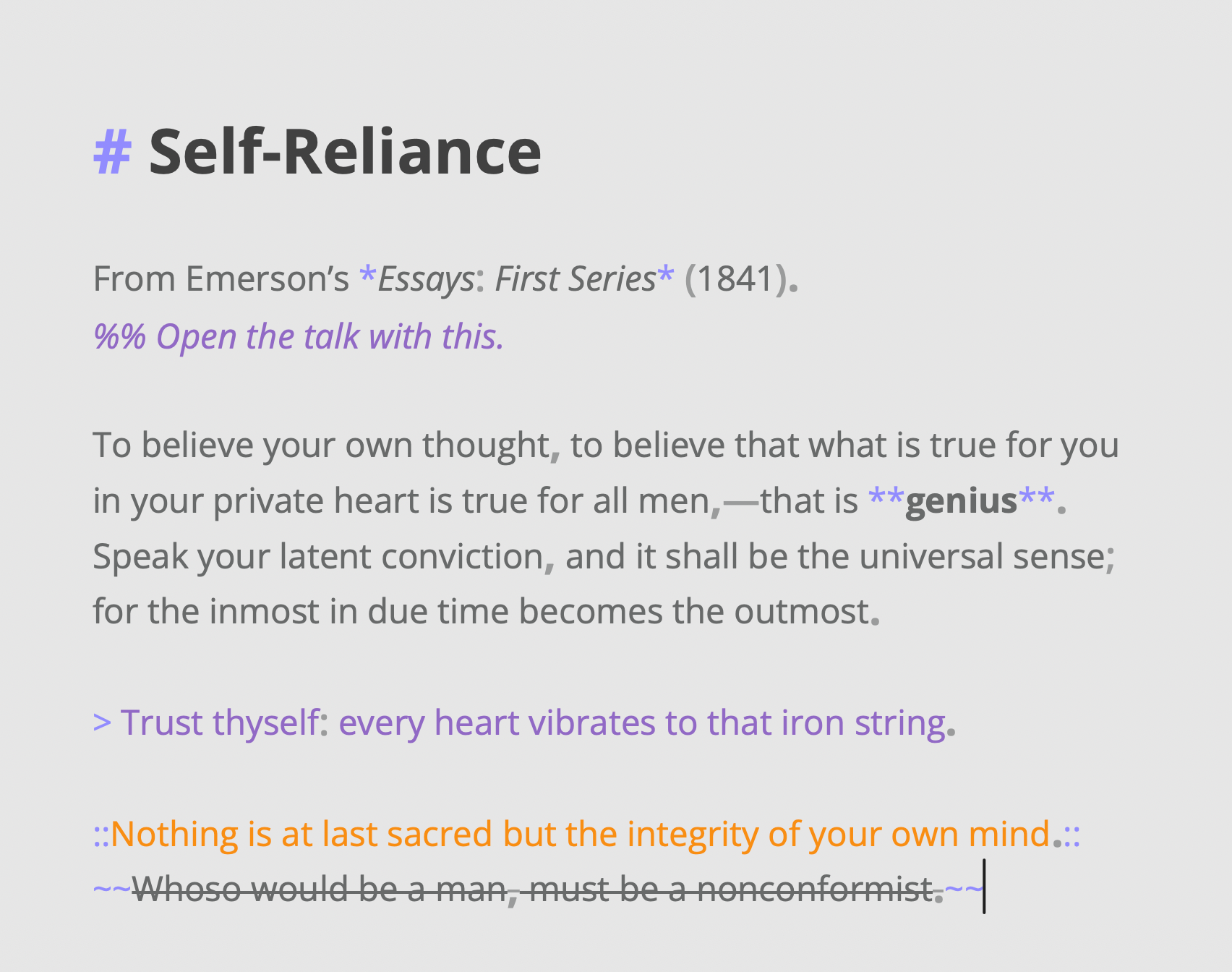 Emerson’s Self-Reliance in Writy’s editor: a heading with its # mark, italic and bold words with their markers dimmed, a %% note in violet italics, a quotation, a highlighted sentence, and a struck-through one.